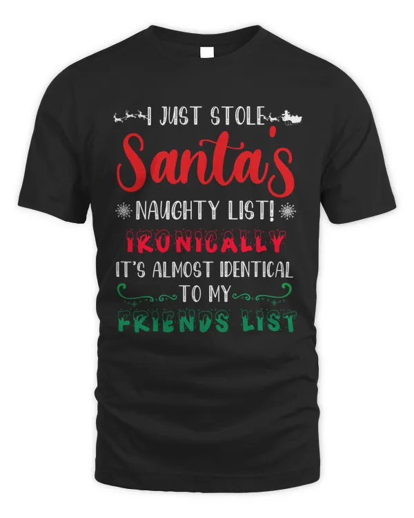 I just stole santas naughty list! Ironically it's almost identical to my friends list