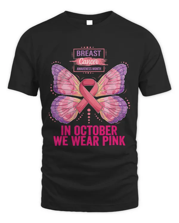 In October We Wear Pink Butterfly Breast Cancer Awareness37