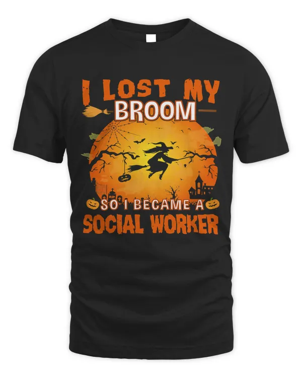 Social Worker Halloween I lost My Broom Social Worker Witch