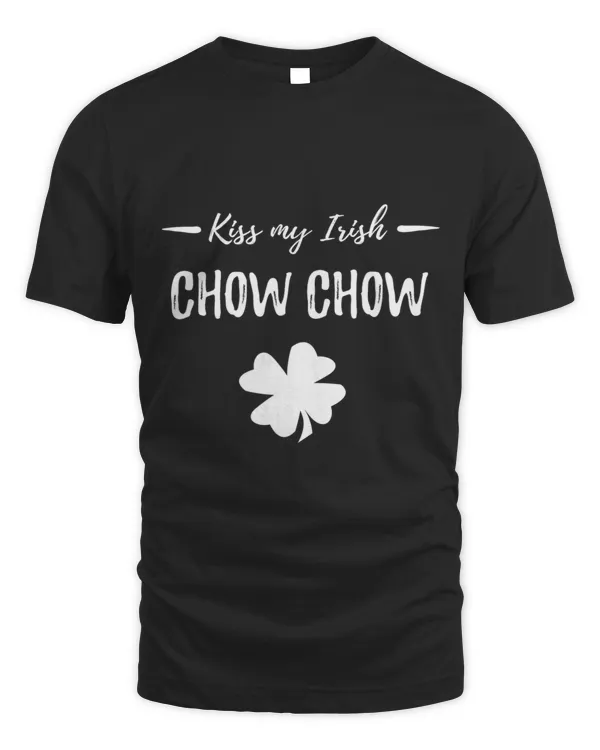 St Patricks Day Chow Chow Dog Mom Funny Irish Gift
