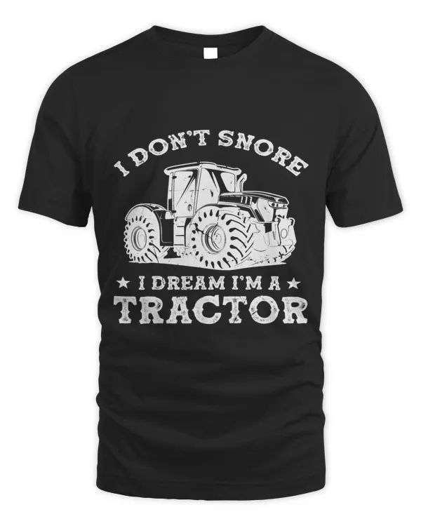 Not Snoring Dreaming Tractor Snore Tractor Snoring Tractor
