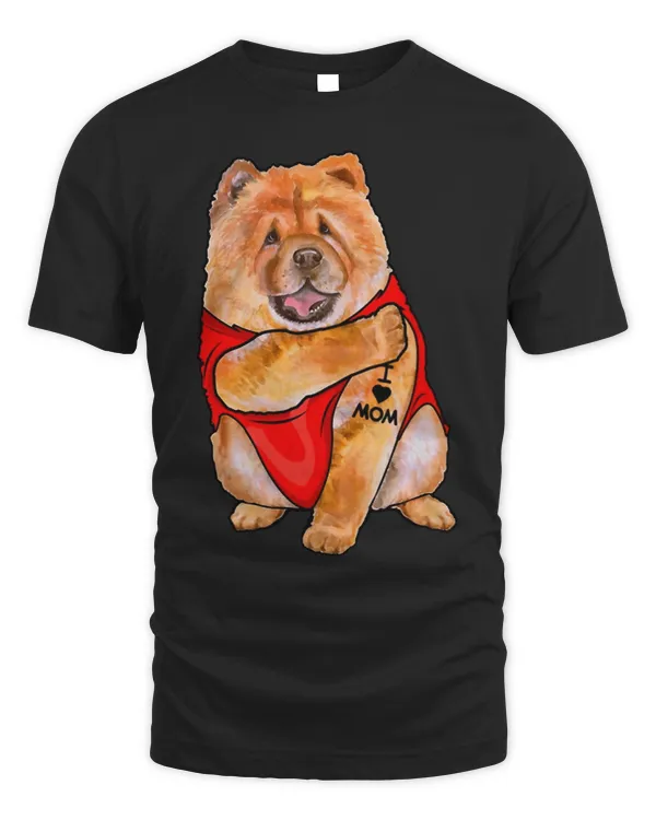 Funny chow chow Dog I Love Mom Tattoo chow chow Lover Gift 435
