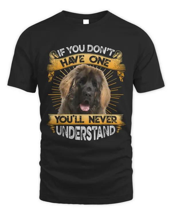 If You Dont Have One Leonberger Funny