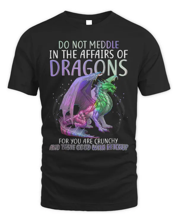 Do Not Meddle In The Affairs Of Dragons For You Are Crunchy 6