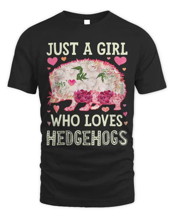 Womens Hedgehog Just a Girl Who Loves Hedgehog Hedgehog 292