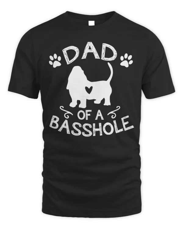 Dad Of A Basshole Basset Lover Gift Basset Hound Dog Dad Sweatshirt