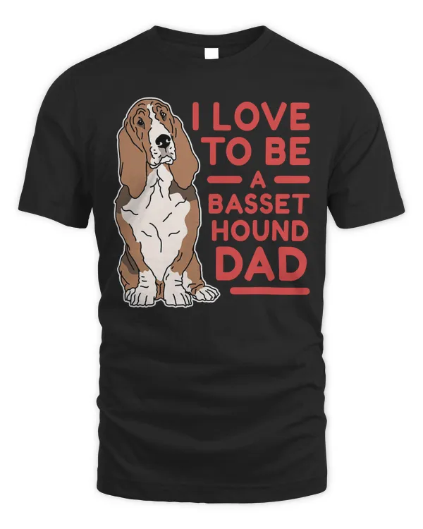 Mens Basset Hound Dad Dog Owner Basset Hound T-Shirt Copy