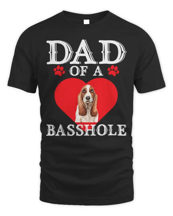 Mens Basshole Dad Funny Cute Basset Hound Dog Lovers Daddy T-Shirt