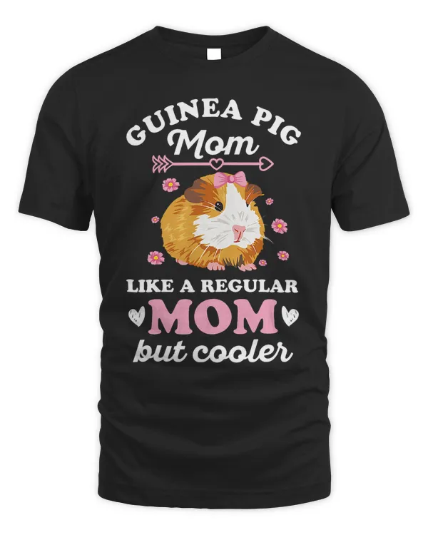 Womens Guinea Pig Quote for your Guinea Pig Mom T-Shirt