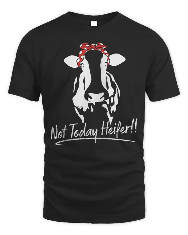 Not Today Heifer Gift Funny Cow Quote Cow Zip Hoodie