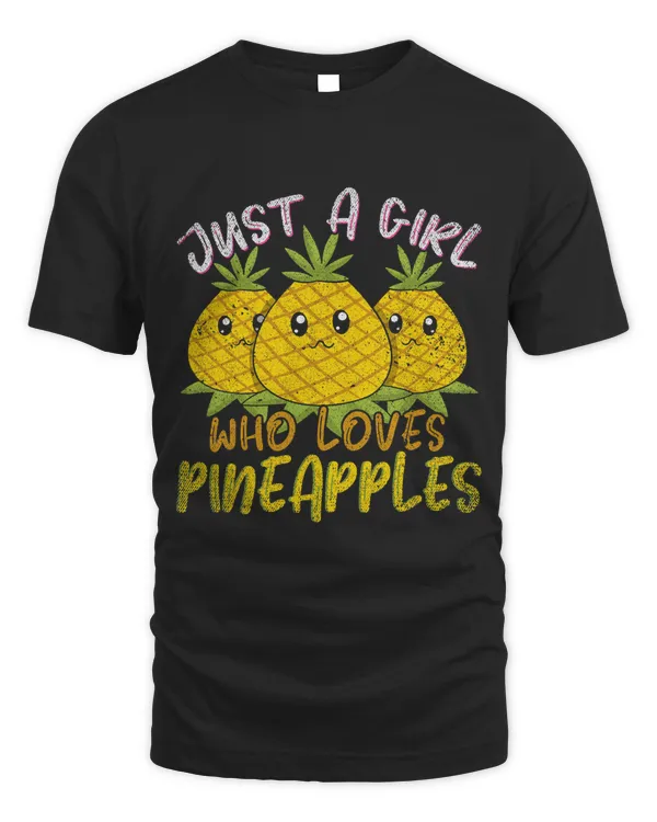 Cute Exotic Summer Fruit Just A Girl Who Loves Pineapples 50