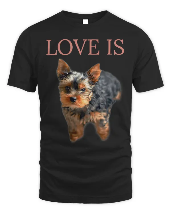 Yorkie Shirt Love Yorkshire Terrier Gifts Men Women Tshirt T-Shirt