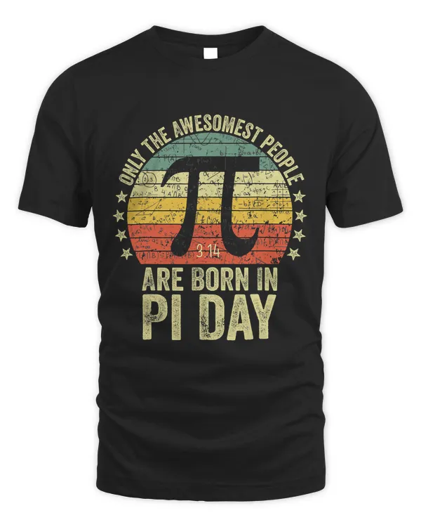 Only The Awesomest People Born In 14 March 3.14 Pi Day Math