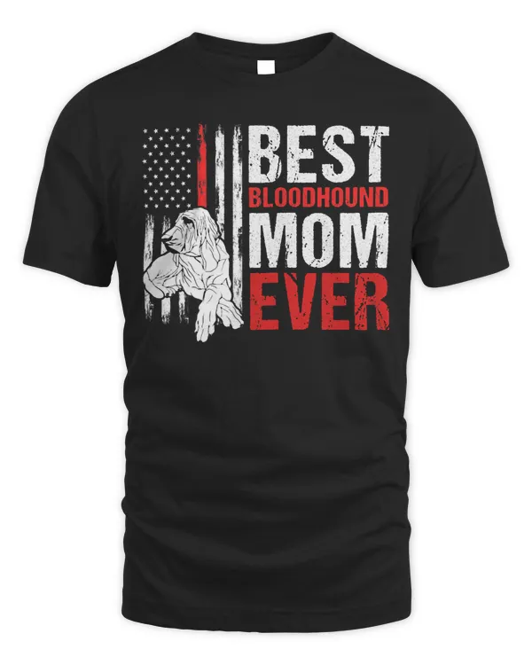 American Flag Best Bloodhound Mom Ever Patriotic Dog T-Shirt