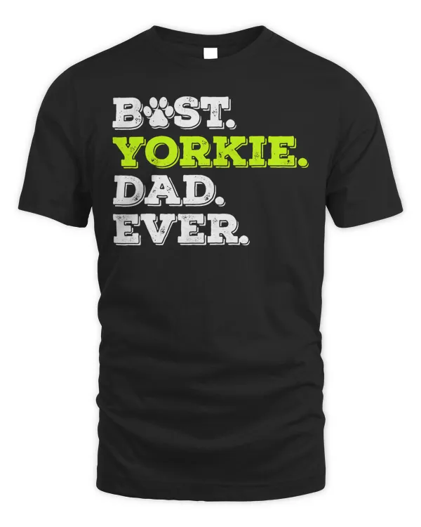 Mens Best Yorkie Dad Ever Yorkshire Terrier Dog Lover Gift T-Shirt