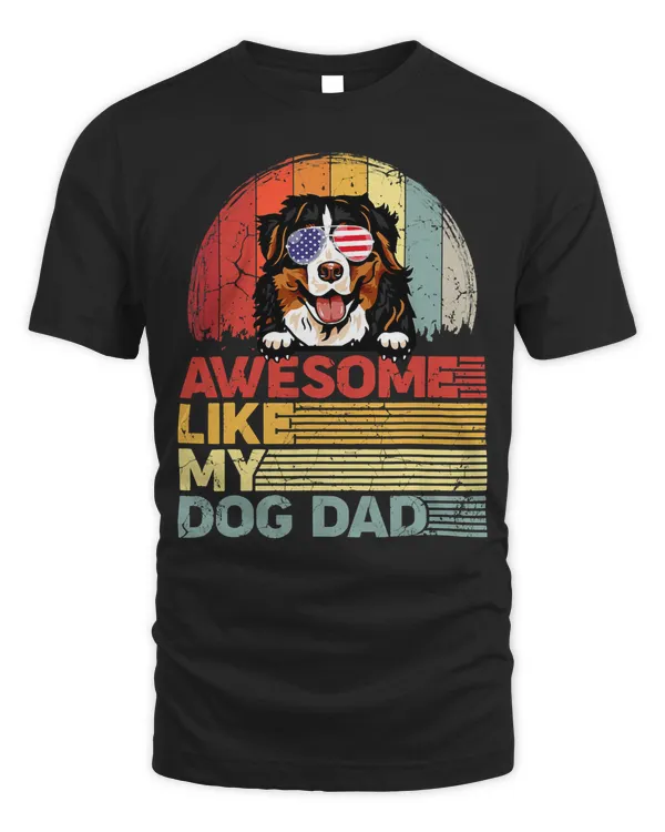 Mens Distressed Bernese Mountain Tee Awesome Like My Dog Dad T-Shirt