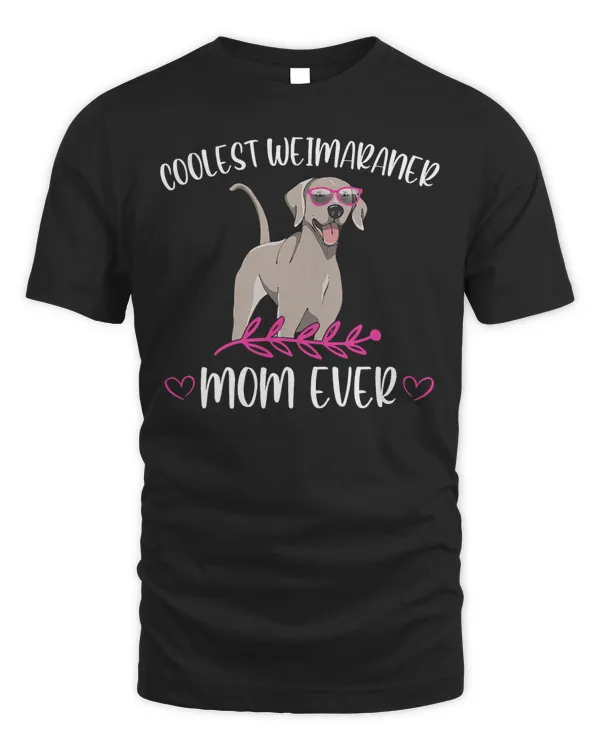 Weimaraner Mom Dog Owner Weimaraner T-Shirt Copy