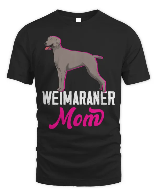 Weimaraner Mom Gift for Women Girls Weim Mom Cute Dog Owner T-Shirt