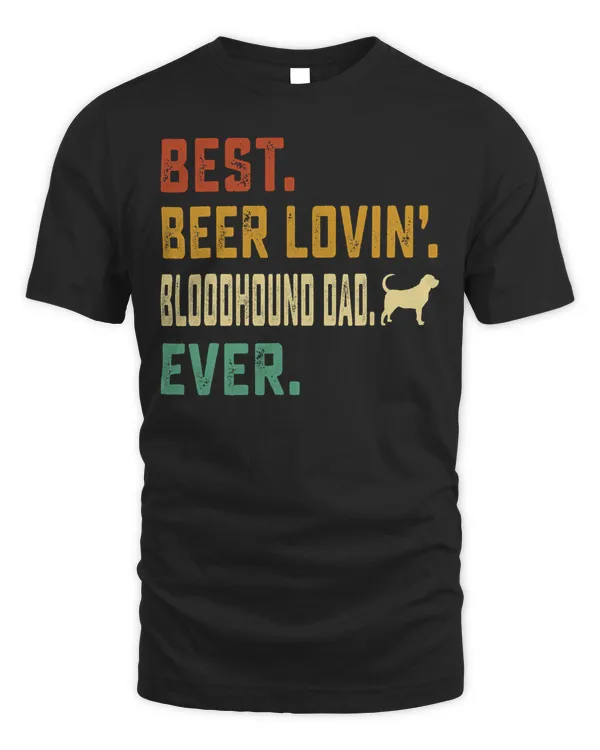 Mens Bloodhound Dog Lover - Best Beer Loving Bloodhound Dad T-Shirt