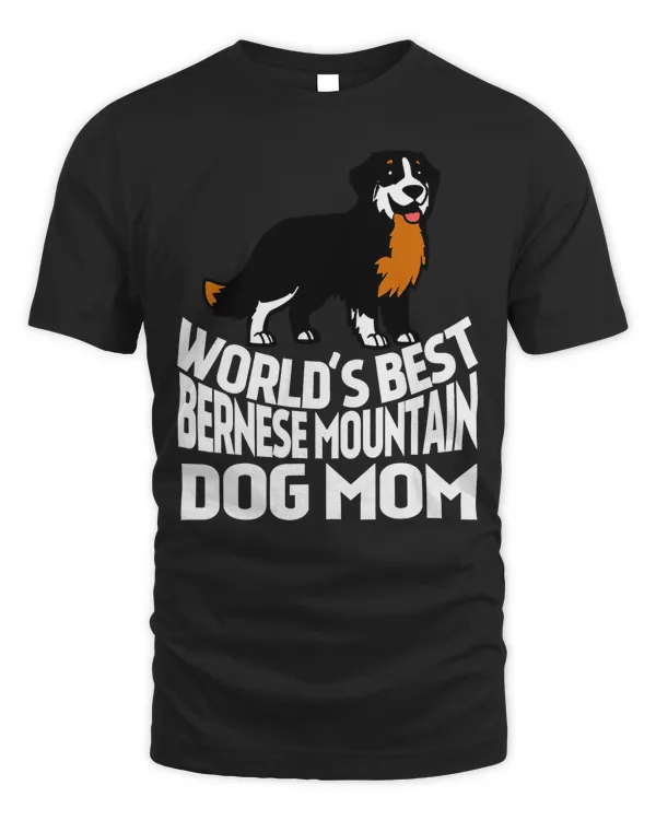 World's Best Bernese Mountain Dog Mom Gift T-Shirt