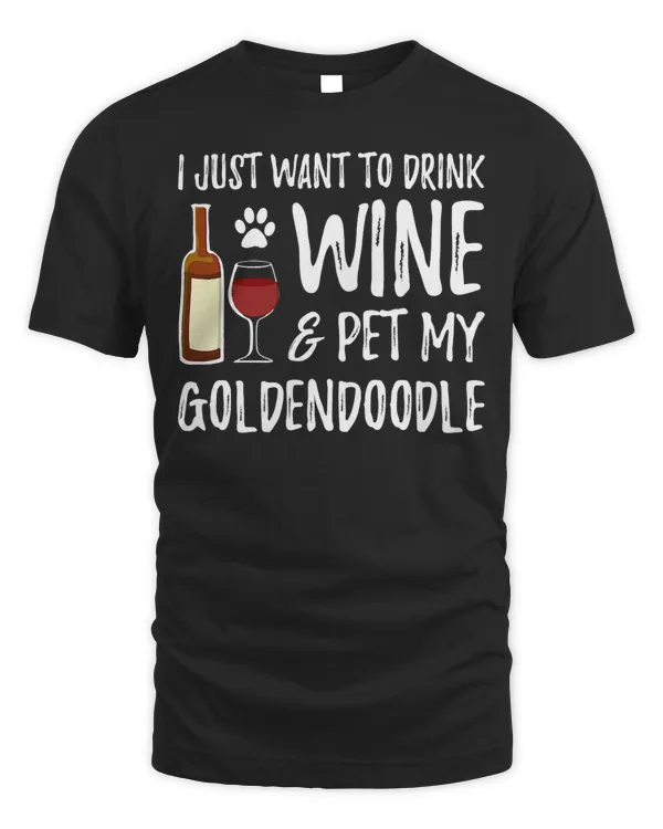 Wine and Goldendoodle T-Shirt for Goldendoodle Dog Mom T-Shirt