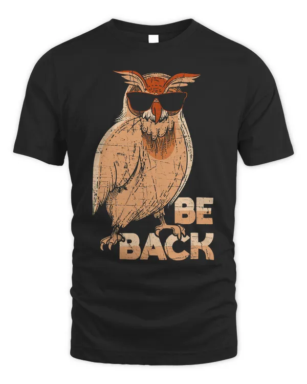 Owl Be Back Funny Distressed Owl Lovers 620