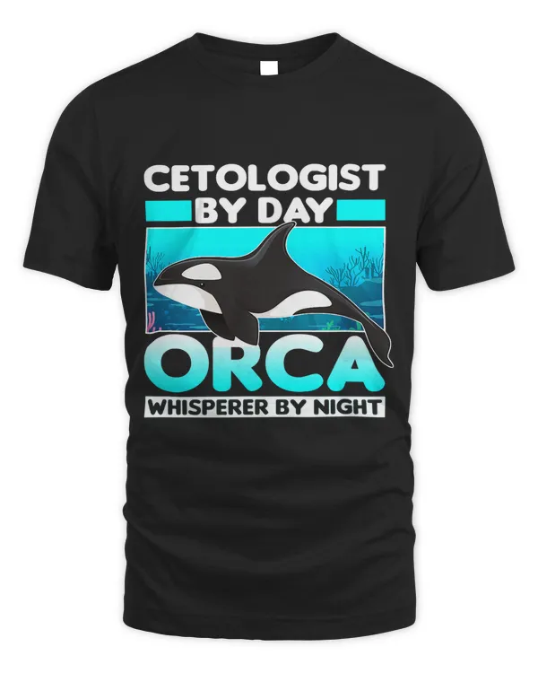 Cetologist Orca Whisperer Whale Cetology Marine Biologist