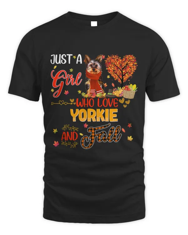 Just A Girl Who Loves Yorkie And Fall Pumpkin Autumn Leaf 266