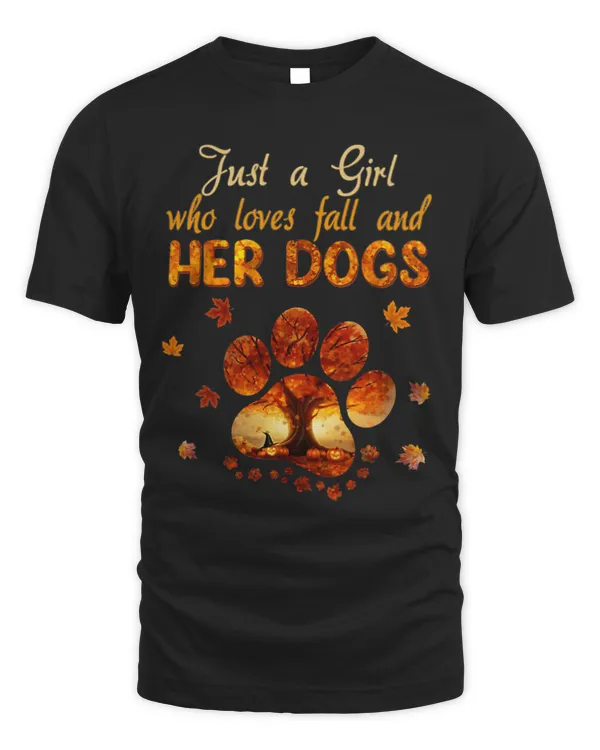 Just A Girl Who Loves Fall And Her Dogs Autumn Dog Lover 319