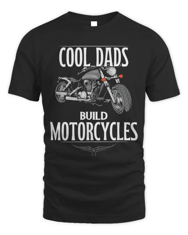 Cool Dads Build Motorcycles Funny Custom Motorcycle 63