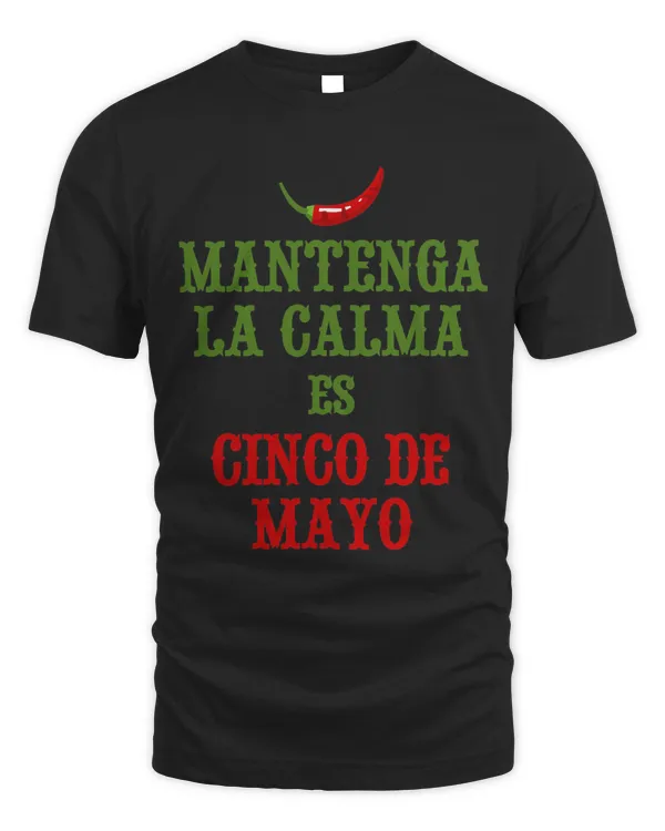 Mantenga La Calma Es Cinco De Mayo Keep Calm