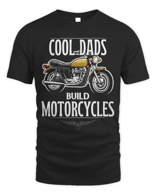 Cool Dads Build Motorcycles Funny Custom Motorcycle 64