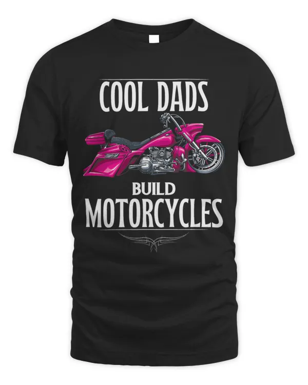 Cool Dads Build Motorcycles Funny Custom Motorcycle 6662