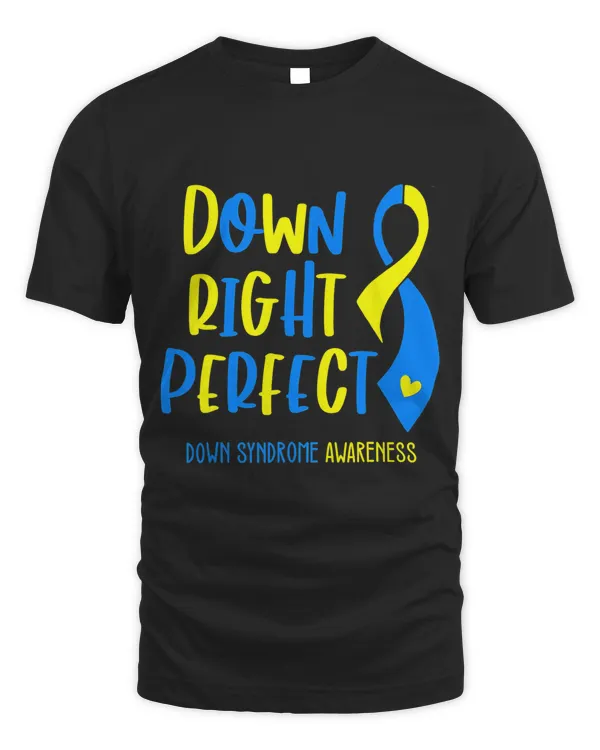 Down Syndrome Awareness Down Right Perfect Gifts