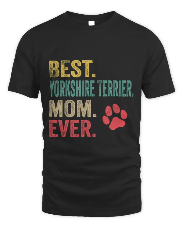 Best Yorkshire Terrier Mom ever Vintage Mother Dog Lover