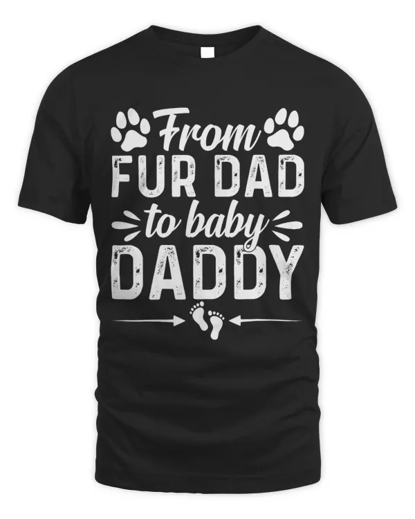 Mens New Dad Dog Daddy To Be From Fur Dad To Baby Daddy