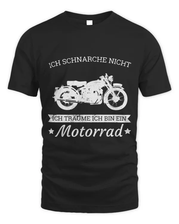 I Dont Snore I Dream That I Am A Motorcycle 68