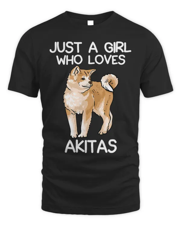 Just A Girl Who Loves Akitas Quote Women Akita Lover Saying