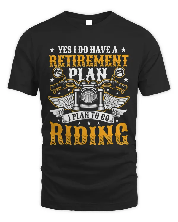 Retirement Plan Go Riding Motorcycle Rider