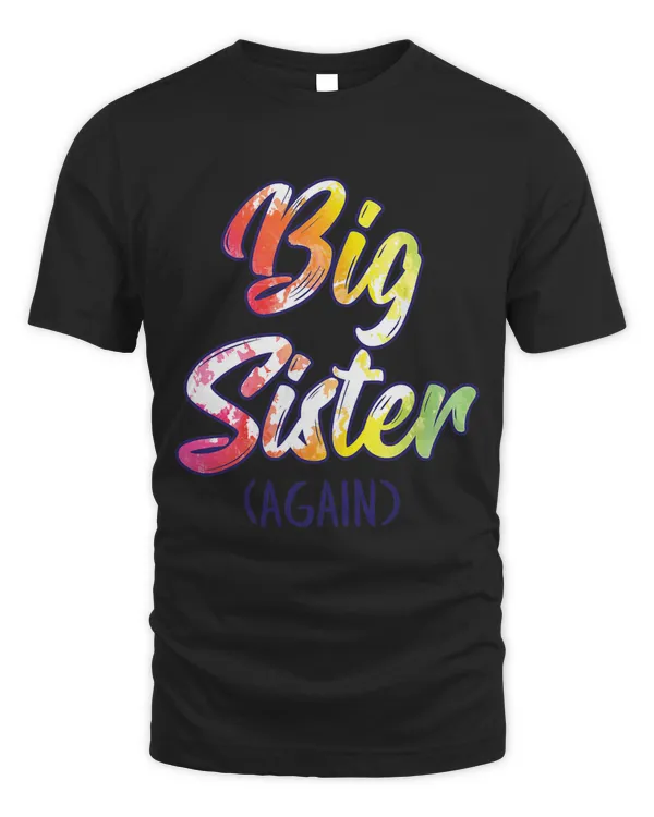Big Sister Again Shirt for Girls Toddlers Women Big Sister