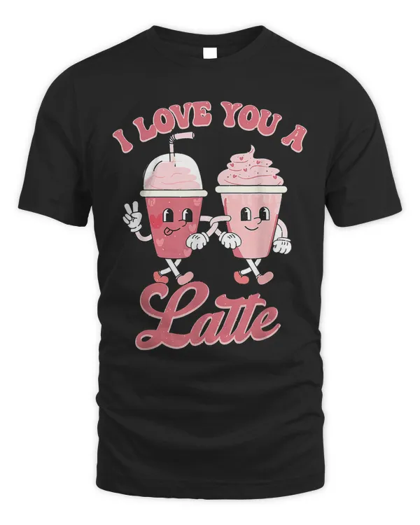 I Love You A Latte Retro Groovy Couple Valentine Pink Coffee3