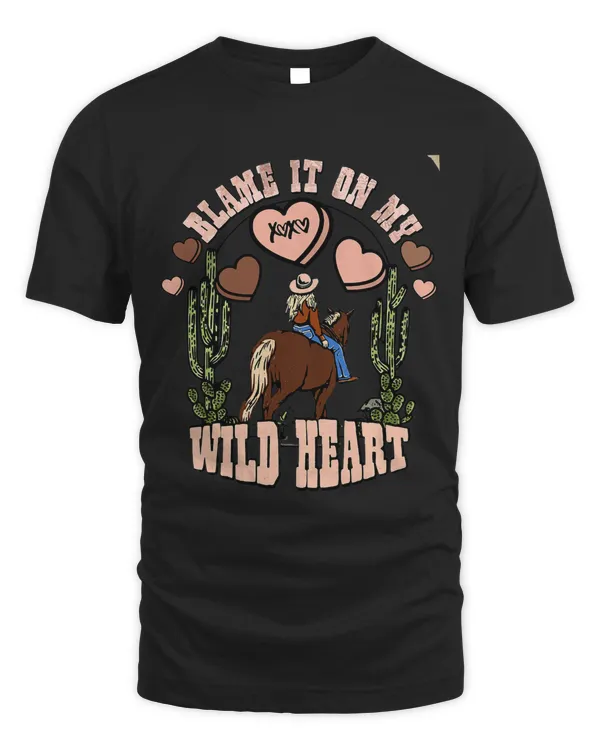 Blame It On Wild Heart Cowgirl Western Valentines Day Boho