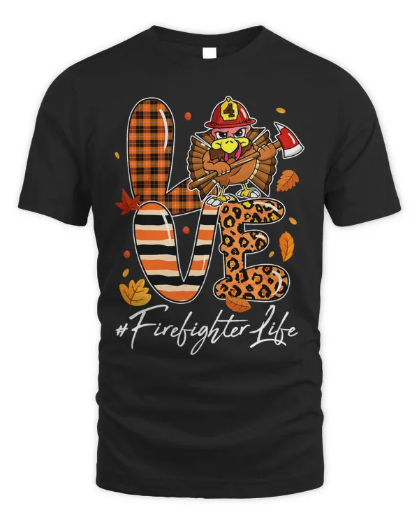 Cute Firefighter LOVE Thanksgiving Day Turkey Plaid Leopard T-Shirt