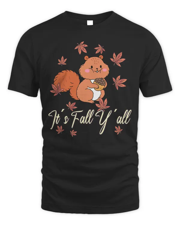 Love Squirrel Thanksgiving Happy Fall Yall Autumn Fall Y´all T-Shirt