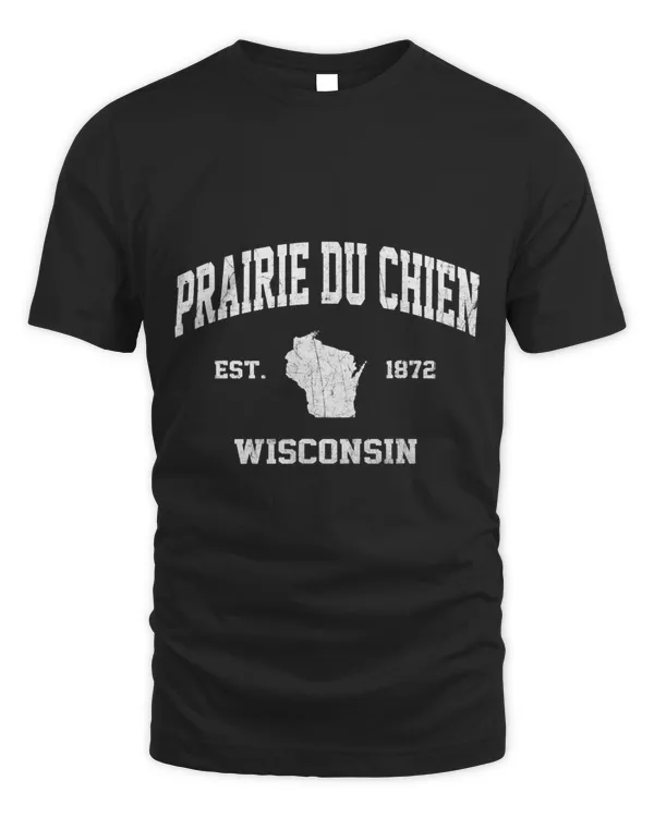 Prairie du Chien Wisconsin WI vintage State Athletic style