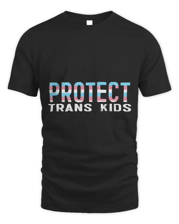 Protect Trans Kids Transgender Equal Rights Blue White Pink