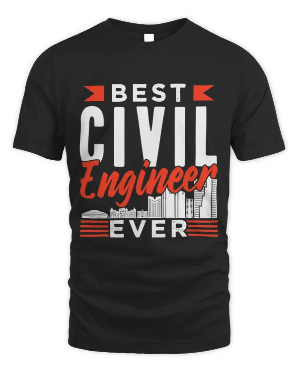 Best Civil Engineer Ever Student Engineering Job Profession