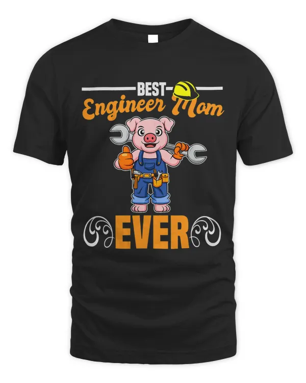 Best Engineer Mom Ever Construction Worker Mommy 3