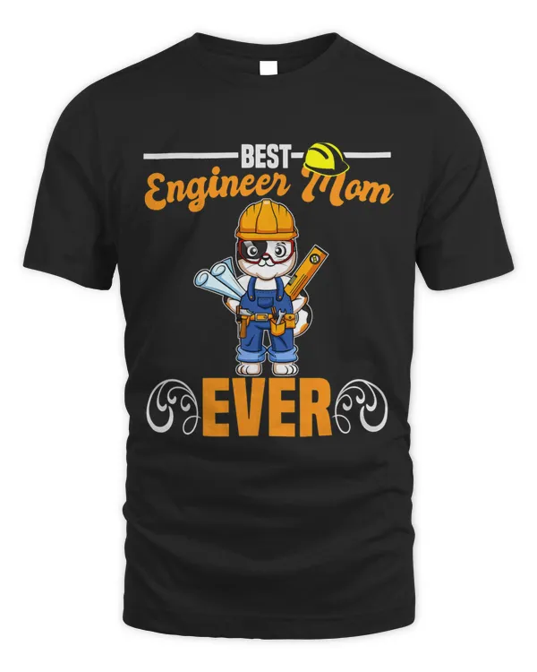 Best Engineer Mom Ever Construction Worker Mommy 31