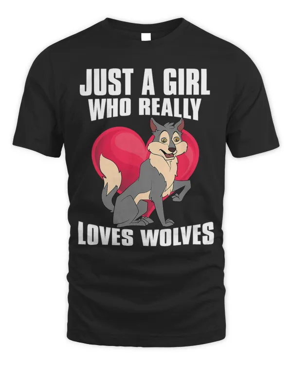 Cute Animal Lover Just A Girl Who Really Loves Wolves